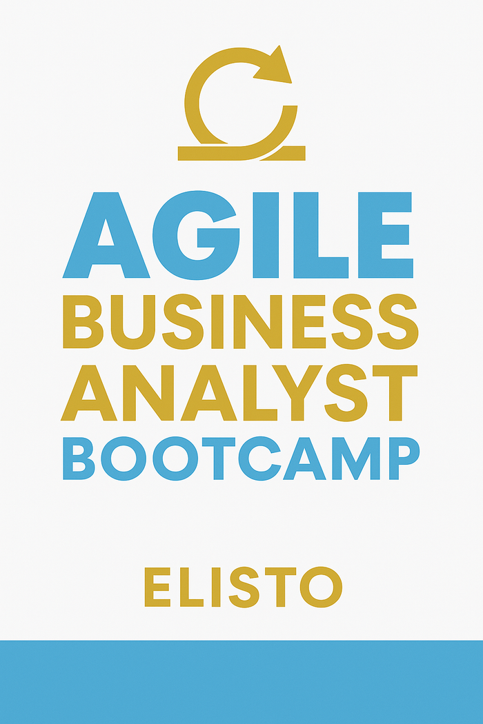 Agile Business Analyst Bootcamp Download | Elisto